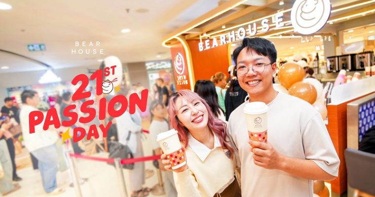 BEARHOUSE เติมเต็ม Passion ส่งต่อความสุขครั้งยิ่งใหญ่ ผ่านกิจกรรม “21st Passion Day”