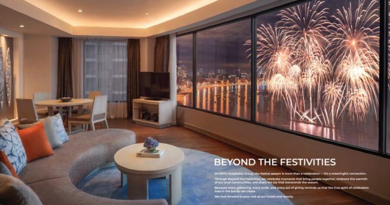 ออนิกซ์ ฮอสพิทาลิตี้ กรุ๊ป ร่วมฉลองเทศกาลแห่งความสุขส่งท้ายปี 2025 กับแคมเปญ ‘Beyond the Festivities’ พร้อมเชื่อมโยงวัฒนธรรมและวิถีท้องถิ่นผ่านกิจกรรมสุดพิเศษ