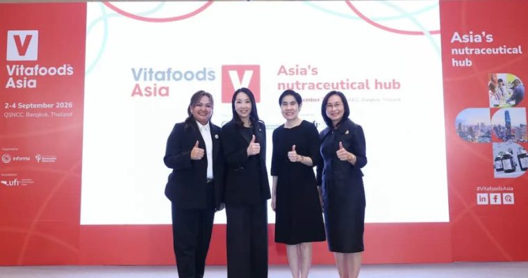 Vitafoods Asia 2026 ตัวเร่งอุตสาหกรรมสารสกัดไทย ชูงานวิจัย – เครือข่ายโลก สร้างมูลค่าเศรษฐกิจใหม่ ขานรับตลาดโภชนาการสุขภาพโลกโตทะลุล้านล้านดอลลาร์